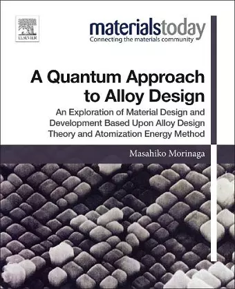 A Quantum Approach to Alloy Design cover