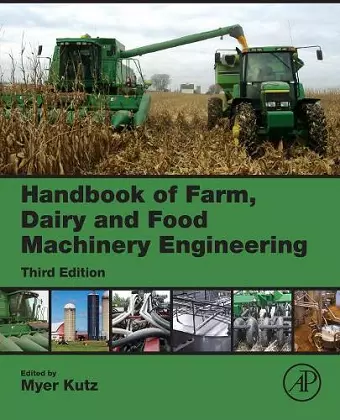 Handbook of Farm, Dairy and Food Machinery Engineering cover