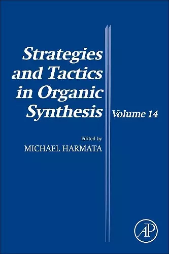 Strategies and Tactics in Organic Synthesis cover