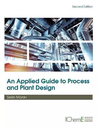 An Applied Guide to Process and Plant Design cover