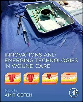 Innovations and Emerging Technologies in Wound Care cover