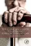 The Clinician's Guide to Geriatric Forensic Evaluations cover