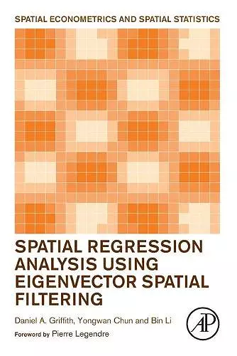 Spatial Regression Analysis Using Eigenvector Spatial Filtering cover