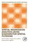 Spatial Regression Analysis Using Eigenvector Spatial Filtering cover