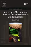 Analytical Methods for Biomass Characterization and Conversion cover