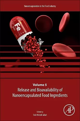 Release and Bioavailability of Nanoencapsulated Food Ingredients cover