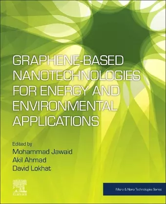 Graphene-based Nanotechnologies for Energy and Environmental Applications cover