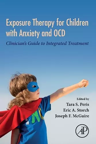 Exposure Therapy for Children with Anxiety and OCD cover