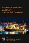 Market Development and Policy for One Belt One Road cover