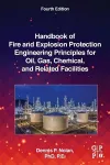 Handbook of Fire and Explosion Protection Engineering Principles for Oil, Gas, Chemical, and Related Facilities cover