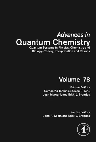 Quantum Systems in Physics, Chemistry and Biology - Theory, Interpretation and Results cover