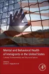 Mental and Behavioral Health of Immigrants in the United States cover