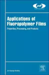 Applications of Fluoropolymer Films cover