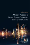 Modern Aspects of Power System Frequency Stability and Control cover