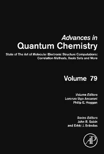 State of The Art of Molecular Electronic Structure Computations: Correlation Methods, Basis Sets and More cover