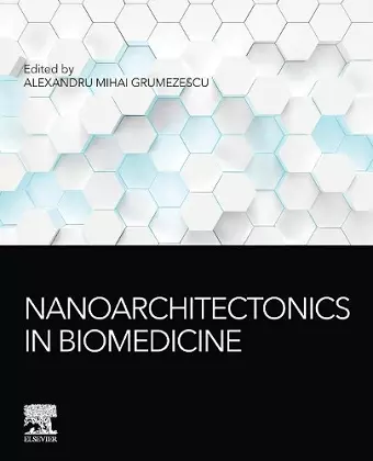 Nanoarchitectonics in Biomedicine cover