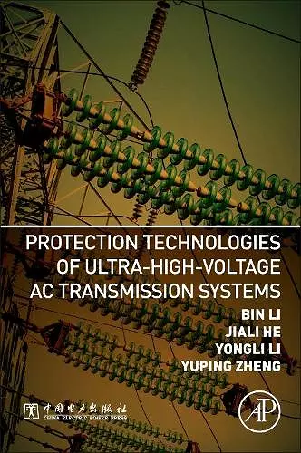 Protection Technologies of Ultra-High-Voltage AC Transmission Systems cover