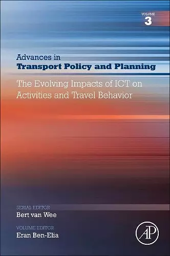 The Evolving Impacts of ICT on Activities and Travel Behavior cover