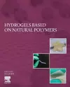 Hydrogels Based on Natural Polymers cover