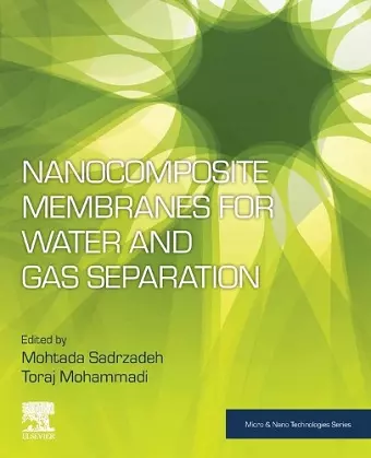 Nanocomposite Membranes for Water and Gas Separation cover