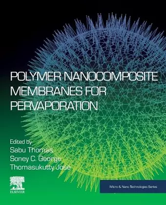 Polymer Nanocomposite Membranes for Pervaporation cover