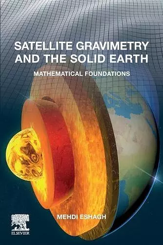 Satellite Gravimetry and the Solid Earth cover