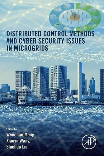 Distributed Control Methods and Cyber Security Issues in Microgrids cover