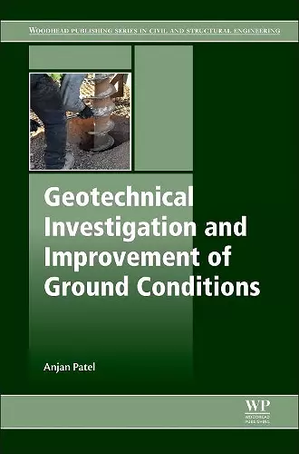 Geotechnical Investigations and Improvement of Ground Conditions cover