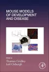 Mouse Models of Development and Disease cover