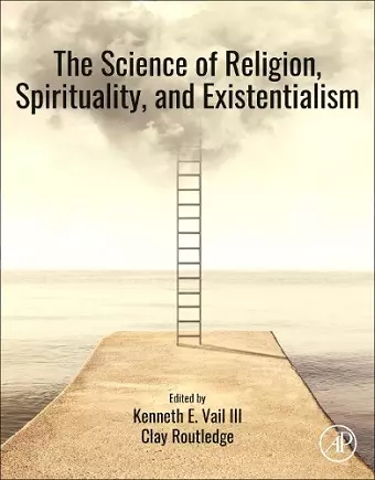 The Science of Religion, Spirituality, and Existentialism cover