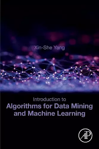 Introduction to Algorithms for Data Mining and Machine Learning cover