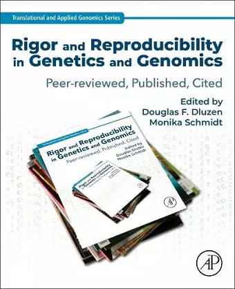 Rigor and Reproducibility in Genetics and Genomics cover