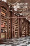 Heterogeneous Contributions to Numerical Cognition cover