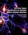 EEG Brain Signal Classification for Epileptic Seizure Disorder Detection cover