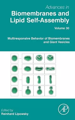 Multiresponsive Behavior of Biomembranes and Giant Vesicles cover