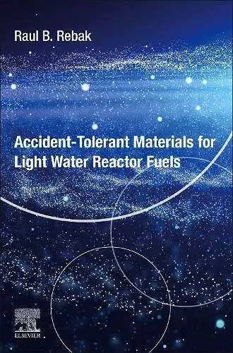 Accident-Tolerant Materials for Light Water Reactor Fuels cover