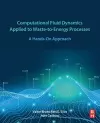 Computational Fluid Dynamics Applied to Waste-to-Energy Processes cover