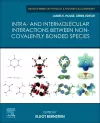 Intra- and Intermolecular Interactions between Non-covalently Bonded Species cover