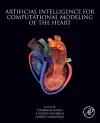 Artificial Intelligence for Computational Modeling of the Heart cover