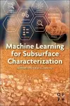 Machine Learning for Subsurface Characterization cover