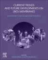 Current Trends and Future Developments on (Bio-) Membranes cover