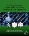 Bio-Engineering Approaches to Cancer Diagnosis and Treatment cover