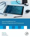 Smart Healthcare for Disease Diagnosis and Prevention cover