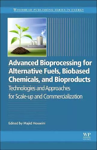 Advanced Bioprocessing for Alternative Fuels, Biobased Chemicals, and Bioproducts cover