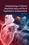 Pathophysiology of Ischemia Reperfusion Injury and Use of Fingolimod in Cardioprotection cover