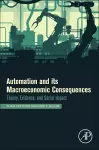 Automation and Its Macroeconomic Consequences cover