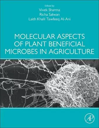 Molecular Aspects of Plant Beneficial Microbes in Agriculture cover