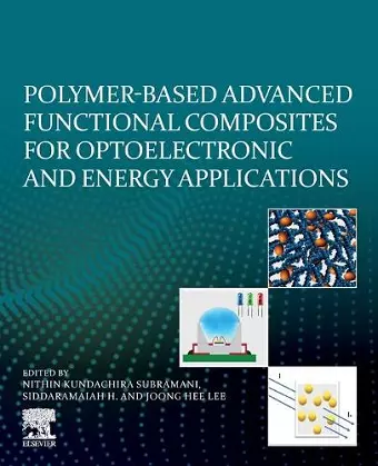 Polymer-Based Advanced Functional Composites for Optoelectronic and Energy Applications cover