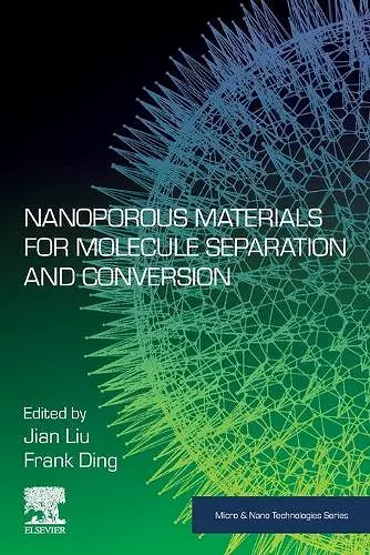 Nanoporous Materials for Molecule Separation and Conversion cover