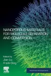 Nanoporous Materials for Molecule Separation and Conversion cover